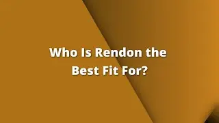 Who Is Rendon the Best Fit For?
