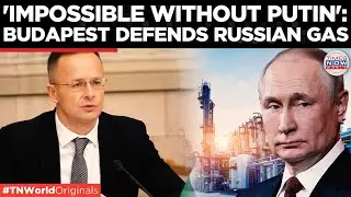 HUNGARY BACKS RUSSIA ENERGY TIE: Secures Gas Lifeline With Russia Via TurkStream | Times Now World