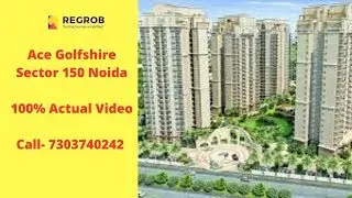 Ace Golfshire Sector 150 Noida | Sales- 7669903773 | Ready to Move in Flats | Actual Video