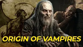 The REAL Origin of the Vampire (It's Not What You Think) (part 1)