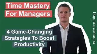 4 Ways to Leverage Time as a Manager &ndash; Game-Changing Strategies to Boost Productivity