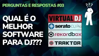 Qual &eacute; o Melhor Software para DJ? Descubra Antes de Escolher!