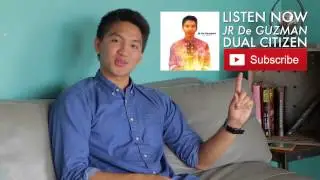 Dual Citizen | JR De Guzman's New Album!