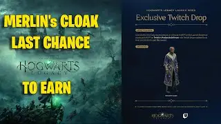 Hogwarts Legacy: LAST Chance To Earn Merlin's Cloak