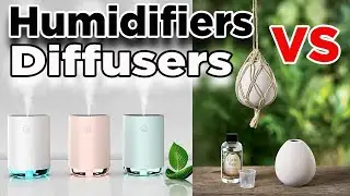 ✌️ Health Benefits Of Humidifiers vs Diffusers ☀️ Diffuser And Humidifier For Health [Review 2022]