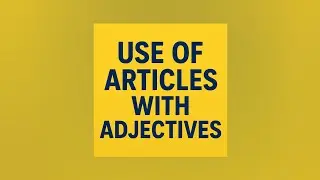 Use of Articles with Adjectives | English Grammar Explained #english #grammar 