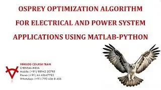 OSPREY OPTIMIZATION ALGORITHM FOR ELECTRICAL AND POWER SYSTEM APPLICATIONS USING MATLAB PYTHON