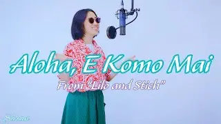 Aloha, E Komo Mai (from 