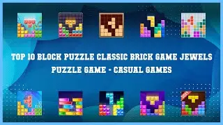 Top 10 Block Puzzle Classic Brick Game Jewels Puzzle Game Android Games