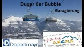 6-CLD/B Duxer 6er Bubble Hochkrimml Garagierung