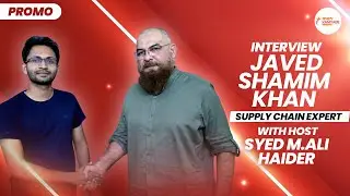 Supply Chain Expert: Javed Shamim Khan | Promo | Season 3 | Meri Kamyabe | Host: Syed M Ali Haider