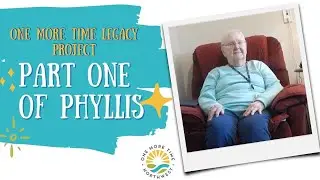 Interview with Phyllis &ndash; Part 1 | One More Time Legacy Project
