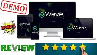 Wave Review📣 Wave Demo🔔 Wave Bonuses🔔🔔 Wave Review And Bonuses💰💰