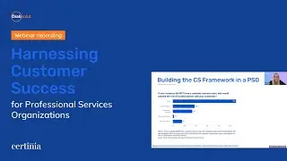 Webinar: Harnessing Customer Success for Professional Services Organizations