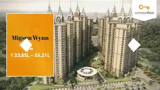 Migsun Wynn New 2,3&4 BHK Apartment for Sale