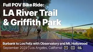 LA River Bike Path - Walt's Place, Trails, and - Spirits? Burbank, L.A. & Griffith Park  [4k POV]