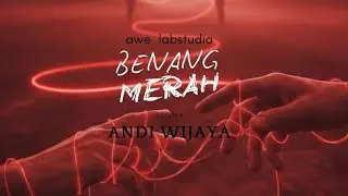 TENANG YANG KUTEMUKAN | BENANG MERAH - awe labstudio [ OFFICIAL LIRIK ] #music 