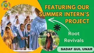 Featuring Summer Intern SADAF | World Environment Day 2024 Land restoration | Generation restoration