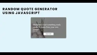 JavaScript Project: Build a Random Quote Generator
