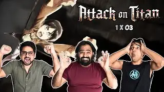 Anime Virgins react to ATTACK ON TITAN | Ep. 3 REACTION !
