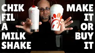 Chik-Fil A Milkshake: Make it or Buy it!
