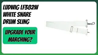 REVIEW (2026): Ludwig LF382W White Snare Drum Sling. Features