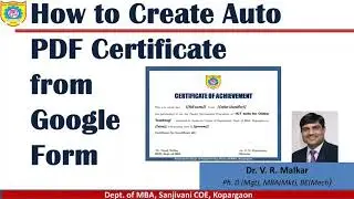 How to create auto PDF certificate from Google forms by Dr. Vinod Malkar