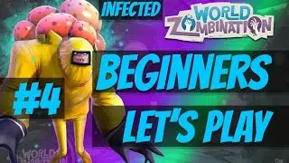 World Zombination Beginner's Let's Play #4 - New Orleans, Epic Fails [Infected]