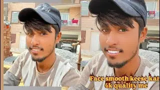 Capcut se face smooth keese kare 4k quality me  Balck face ko gora kare 1click me 🎉🎉