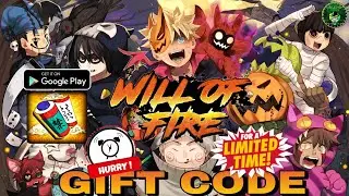 Will Of Fire - Hurry! Limited Gift Code 🎁 Ninja Adventure Naruto idle RPG game - android/iOS