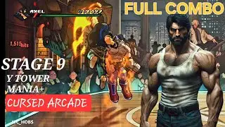 Stage 9 Y Tower - FULL COMBO +Cursed Arcade - Streets of Rage 4 (v8) MANIA+ - Axel Stone