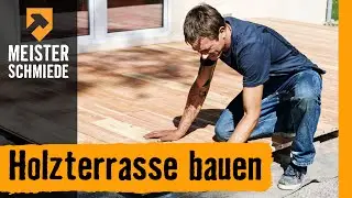 Meisterschmiede Holzterrasse bauen