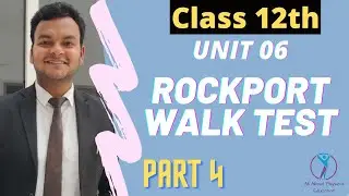 Rockport Walk Test | Test and Measurement in Sports | Part 04 | UNIT 06 | CBSE Class 12th | PHE