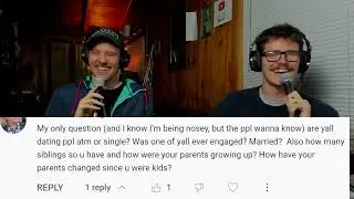 Q&A - Mike's Goals, Are we Married, What artist we want to react to us