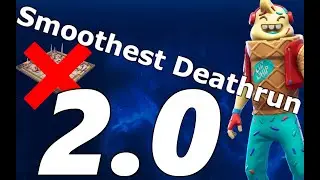 The world&rsquo;s SMOOTHEST Deathrun 2.0!!! | Fortnite Battle Royale