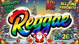 TOP REGGAE LOVE SONGS 2026 💕 Best Romantic Reggae Mix 💕 Legendary Hits