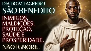 🙏🌟📿ORAÇÃO MILAGROSA | SÃO BENEDITO | INIMIGOS, MAGIAS, MALDIÇÕES, PROSPERIDADE E SAÚDE.