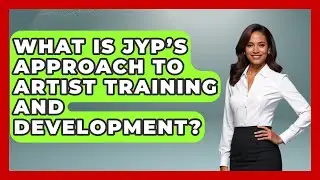 What Is JYP&rsquo;s Approach to Artist Training and Development? | K Pop Heros News