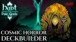 Охота на бледных богов | Cosmic Horror Deckbuilder | Эпизод 20 | Давайте играть