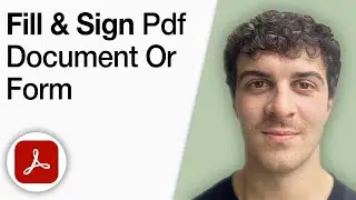 How to Fill and Sign a PDF Document or Form With Adobe Acrobat Reader [2025 Full Guide]