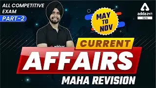 Last 6 Months Current Affairs 2021 | Current Affairs Revision | May, June, July, Aug, Sep, Oct, Nov