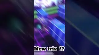 New trix !?