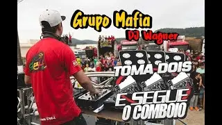 Faixa Exclusiva Grupo M&aacute;fia - DJ Wagner