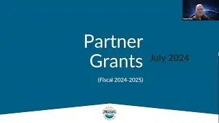 2024-2025 Partner Grant Overview and Updates