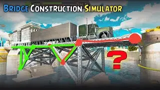 Bridge Construction Simulator Gameplay Videos