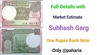 subhash garg one rupee note value.