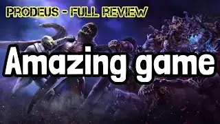 One of the best games I've played - Prodeus