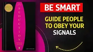 How to Get Anyone&rsquo;s Attention | The Art of Seduction (Full Audiobook)