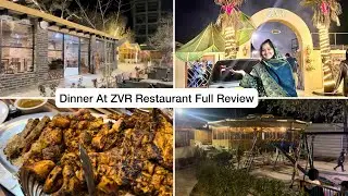 Dinner at ZVR Restaurant | Food Review | | Restaurant Review