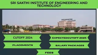 Sri Shakthi Institute of Engineering & Technology|2024cutoff 2025Expected Cutoff |#tnea2025 #cutoff